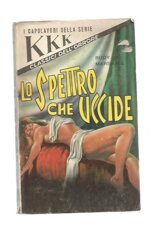 kkk-i-capolavori-della-serie-n-94-lo-spettro-che-uccide