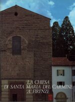la-chiesa-di-santa-maria-del-carmine-a-firenze