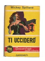 serie-gialla-2-ti-uccidero-mickey-spillane