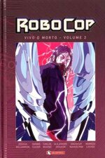 robocop-hard-cover-2-vivo-o-morto
