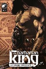 the-barbarian-king-1-le-spade-spezzate