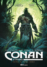 conan-il-cimmero-3-oltre-il-fiume-nero