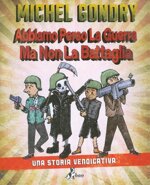 abbiamo-perso-la-guerra-ma-non-la-battaglia