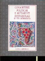 consorterie-politiche-e-mutamenti-istituzionali-in-eta-laurenzia