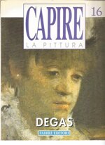 capire-la-pittura-n16-degas-fabbri-editore