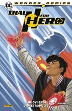 dial-h-for-hero-2-i-nuovi-eroi-di-metropolis