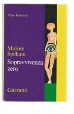 sopravvivenza-zero-mickey-spillane