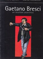 gaetano-bresci-un-tessitore-anarchico