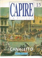 capire-la-pittura-n15-canaletto-fabbri-editore