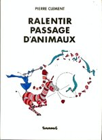 clemet-ralentir-passage-danimaux