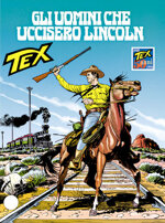 tex-gigante-n449-gli-uomini-che-uccisero-lincoln