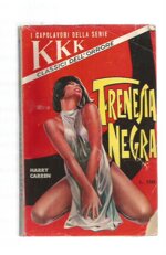 kkk-i-capolavori-della-serie-n-43-frenesia-negra