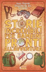 storie-incredibili-per-bambini-pronti-allavventura