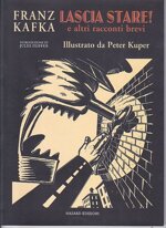 franz-kafka-lascia-stare-e-altri-racconti-brevi-peter-kuper