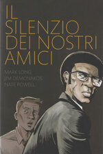 il-silenzio-dei-nostri-amici