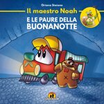 il-maestro-noah-e-le-paure-delle-buonanotte