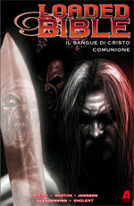 loaded-bible-2-il-sangue-di-cristo