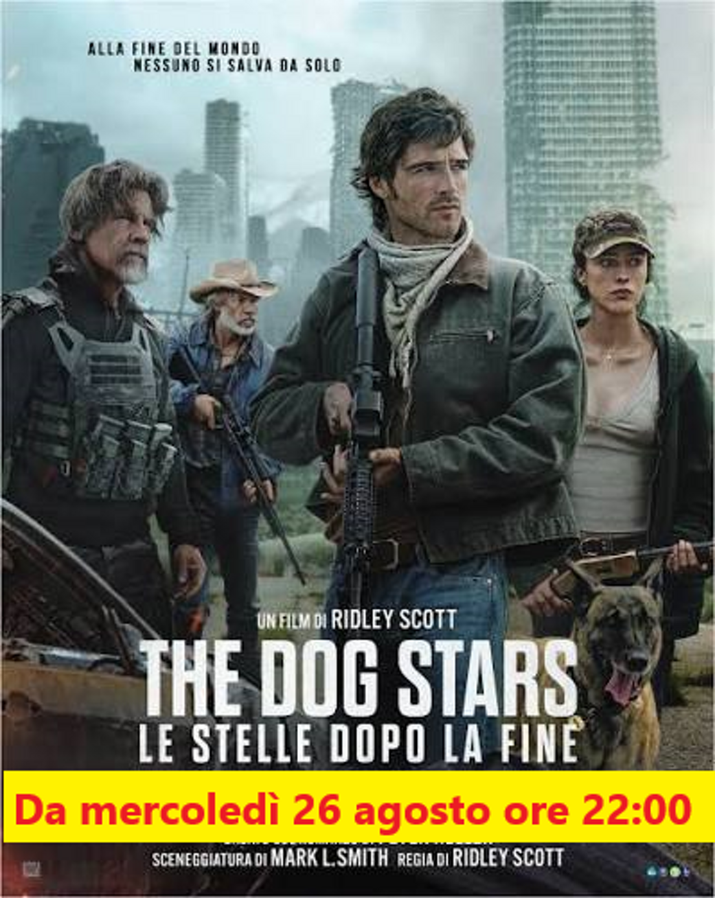 the dog stars le stelle dopo la fine da merc ore 22