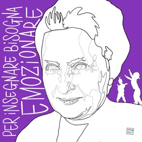 MARIA MONTESSORI Per insegnare bisogna emozionare. MARIA MONTESSORI Per insegnare bisogna emozionare.