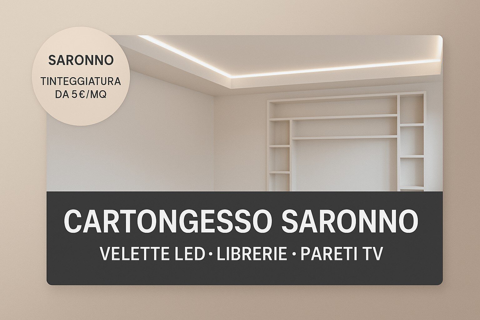Cartongesso a Saronno: guida pratica + offerta di settembre (tinteggiatura gratuita)