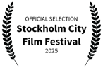 official selection - stockholm city film festival - 2025 official selection - stockholm city film festival - 2025