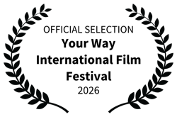 official selection - your way international film festival - 2026
